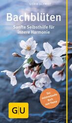 ISBN 9783833852923: Bachblüten – Sanfte Selbsthilfe für innere Harmonie