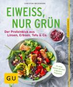 ISBN 9783833859359: Eiweiß, nur grün