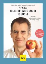 ISBN 9783833868269: Mein-bleib-gesund-Buch - Für jedes gesundheitliche Problem die richtige Lösung