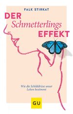 Falk Stirkat: Der Schmetterlingseffekt - Falk Stirkat: Der Schmetterlingseffekt -