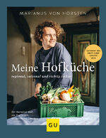 ISBN 9783833870996: Meine Hofküche: Regional, saisonal und richtig lecker (Promi- und Fernsehköch*innen)