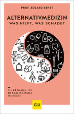 ISBN 9783833877933: Alternativmedizin - was hilft, was schadet