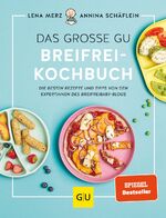 ISBN 9783833878107: Das große GU Breifrei-Kochbuch – Die besten Rezepte und Tipps von den Expertinnen des breifreibaby-Blogs