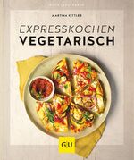 ISBN 9783833882647: Expresskochen vegetarisch