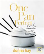 ISBN 9783833882869: One Pan Perfect – frisch - schnell - easy - köstlich