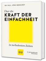 ISBN 9783833895371: Über die Kraft der Einfachheit in turbulenten Zeiten - 22 philosophische Einsichten