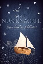 ISBN 9783833900471: Der Nussknacker - Reise durch ein Jahrhundert