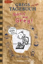 Gregs Tagebuch - Mach´s wie Greg! - Schreib hier rein!