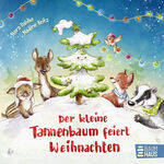 ISBN 9783833909290: Der kleine Tannenbaum feiert Weihnachten - Ein süßes Pappbilderbuch zum Mitmachen ab 2 Jahren