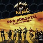 ISBN 9783833934827: Die Wilden Kerle 2 - Das Hörspiel zum Kinofilm (CD)