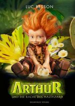 ISBN 9783833935596: Arthur und die Rache des Maltazard