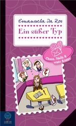 ISBN 9783833937712: Chaos, Mails & erste Küsse - Band 2: Ein süßer Typ