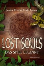 ISBN 9783833937941: Lost Souls - Das Spiel beginnt: Band 1. Box mit Buch, Spielplan und Spielsteinen