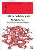 ISBN 9783834000101: Deutsche und chinesische Sprichwörter – Ein linguistischer konfrontativer Vergleich