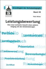 ISBN 9783834001818: Leistungsbewertung - Eine neue Lernkultur braucht einen anderen Umgang mit den Schülerleistungen