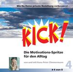 ISBN 9783834100351: Kick! 4 - Wie du deine private Beziehung verbesserst