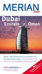 ISBN 9783834202567: Dubai - Emirate - Oman : [Dubai - wo fantastische Luxushotels und Shopping-Malls locken ; Kamelrennen - wo man sich zum arabischen Volkssport trifft ; extra, Merian-Quiz mit Gewinnspiel ; neu, Straßenkarte zum Herausnehmen].