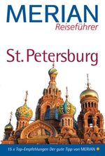 St. Petersburg - [15x Top-Empfehlungen: Der gute Tipp von Merian]