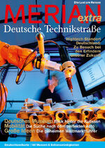 ISBN 9783834209139: MERIAN Magazin extra Deutsche Technikstraße – Zu Besuch bei den Erfindern unserer Zukunft