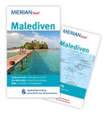 ISBN 9783834215628: MERIAN live! Reiseführer Malediven - MERIAN live! - Mit Kartenatlas im Buch und Extra-Karte zum Herausnehmen