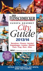 DER FEINSCHMECKER Europa Gourmet City Guide 2013/2014