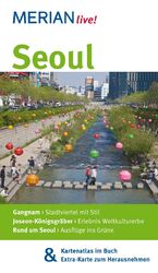 ISBN 9783834219084: Seoul – MERIAN live! - Mit Kartenatlas im Buch und Extra-Karte zum Herausnehmen