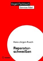 ISBN 9783834330192: Reparaturschweissen