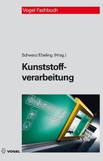 ISBN 9783834331199: Kunststoffverarbeitung