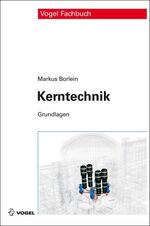 ISBN 9783834332530: Kerntechnik