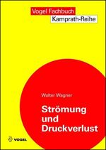 ISBN 9783834332738: Strömung und Druckverlust