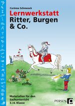 ISBN 9783834401601: Lernwerkstatt Ritter, Burgen & Co. – (3. und 4. Klasse)