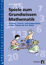 ISBN 9783834403506: Spiele zum Grundwissen Mathematik – 20 Einzel-, Partner- und Gruppenspiele zu den Themen der 5./6. Klasse