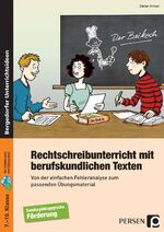 ISBN 9783834433503: Rechtschreibunterricht mit berufskundlichen Texten – Von der einfachen Fehleranalyse zum passenden Übungsmaterial (7. bis 10. Klasse)