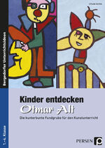 ISBN 9783834435385: Kinder entdecken Otmar Alt - Die kunterbunte Fundgrube für den Kunstunterricht (1. bis 4. Klasse) (KR15)