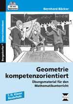 ISBN 9783834435644: Geometrie kompetenzorientiert - Übungsmaterial für den Mathematikunterricht (7. und 8. Klasse)