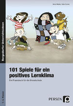 ISBN 9783834437341: 101 Spiele für ein positives Lernklima