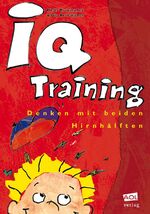 ISBN 9783834457103: IQ-Training – Denken mit beiden Gehirnhälften (3. und 4. Klasse)