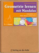 Geometrie lernen mit Mandalas - Arbeitsblätter zum Malen, Messen und Berechnen