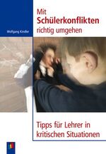 Wolfgang Kindler: Mit Schülerkonflikten 