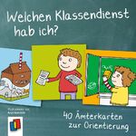 ISBN 9783834625885: Welchen Klassendienst hab ich? – 40 Ämterkarten zur Orientierung