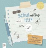 ISBN 9783834632333: Mein Schulalltag, meine Ideen und Ich