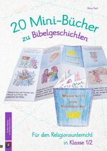 ISBN 9783834642721: 20 Mini-Bücher zu Bibelgeschichten - Für den Religionsunterricht in Klasse 1/2