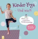 ISBN 9783834645951: Kinder-Yoga - Und wie?!