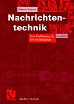 ISBN 9783834801326: Nachrichtentechnik : Eine Einführung für alle Studiengänge