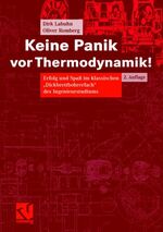 ISBN 9783834801807: Keine Panik vor Thermodynamik! – Erfolg und Spaß im klassischen "Dickbrettbohrerfach" des Ingenieurstudiums