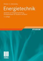 Energietechnik – Systeme zur Energieumwandlung. Kompaktwissen für Studium und Beruf