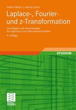 ISBN 9783834805607: Laplace-, Fourier- und z-Transformation - Grundlagen und Anwendungen für Ingenieure und Naturwissenschaftler