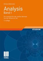 ISBN 9783834807021: Analysis Band 1 – Ein Lernbuch für den sanften Wechsel von der Schule zur Uni