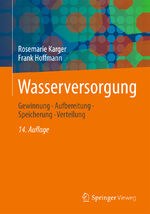 ISBN 9783834813800: Wasserversorgung - Gewinnung - Aufbereitung - Speicherung - Verteilung