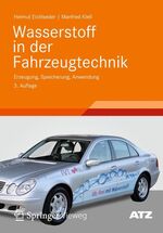 Wasserstoff in der Fahrzeugtechnik - Erzeugung, Speicherung, Anwendung